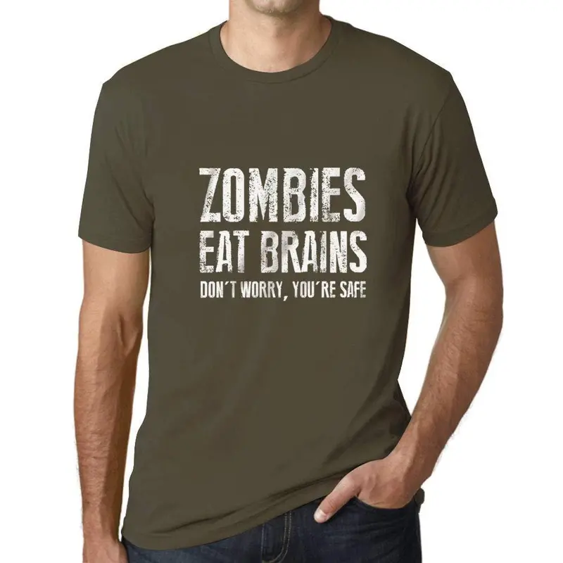 Ultrabasic Homme T-Shirt Graphique Zombies Eat Brains, Don't Worry You're Safe Army 1