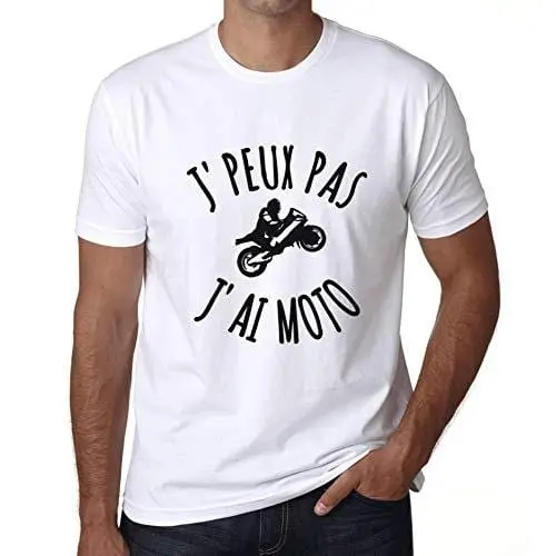 Ultrabasic - Homme T-Shirt J'peux Pas J'ai Motoa T-Shirt Cadeau Imprimé Tée-Shirt Blanco 1