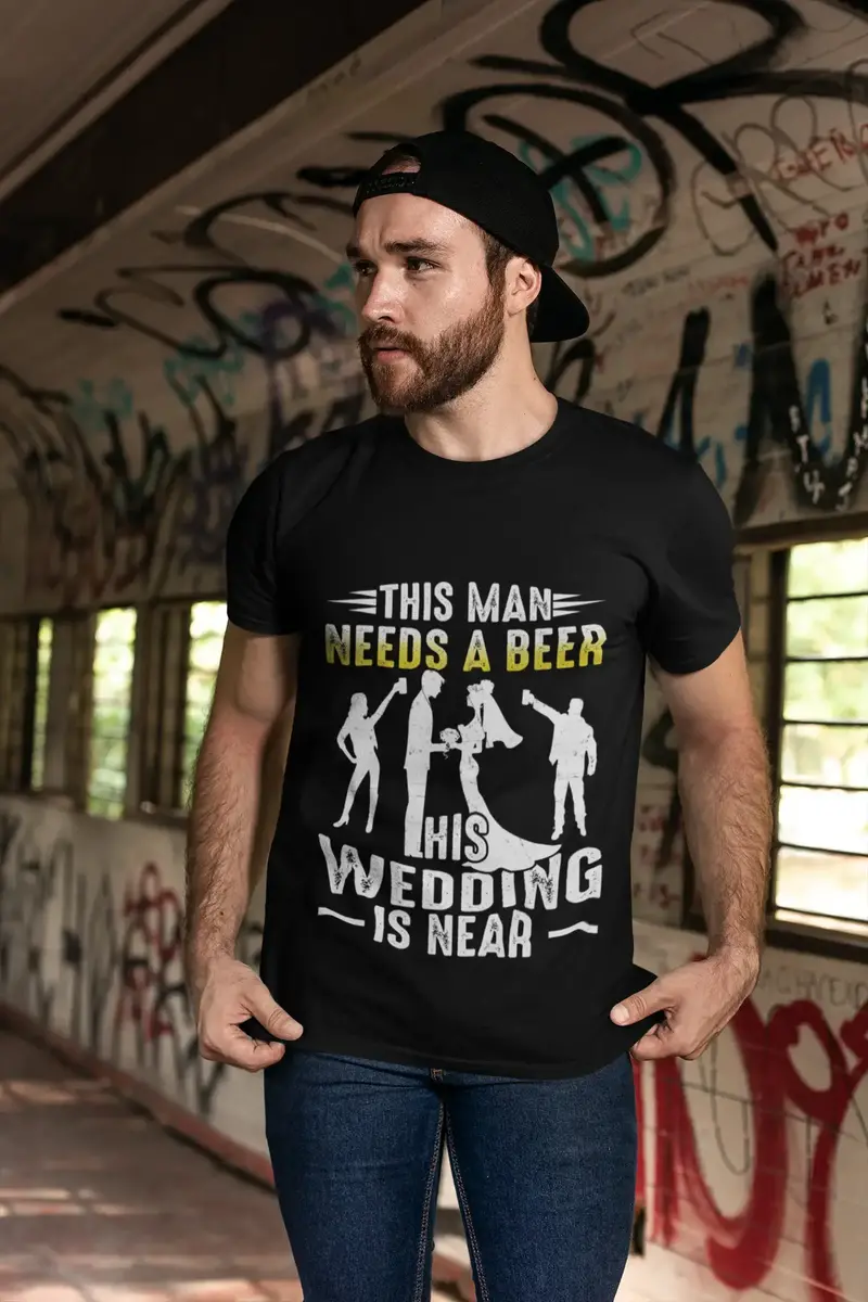 Ultrabasic Men's Funny T-Shirt This Man Needs A Beer His Wedding Is Near - Beer Lover Bridegroom Tee Shirt 1