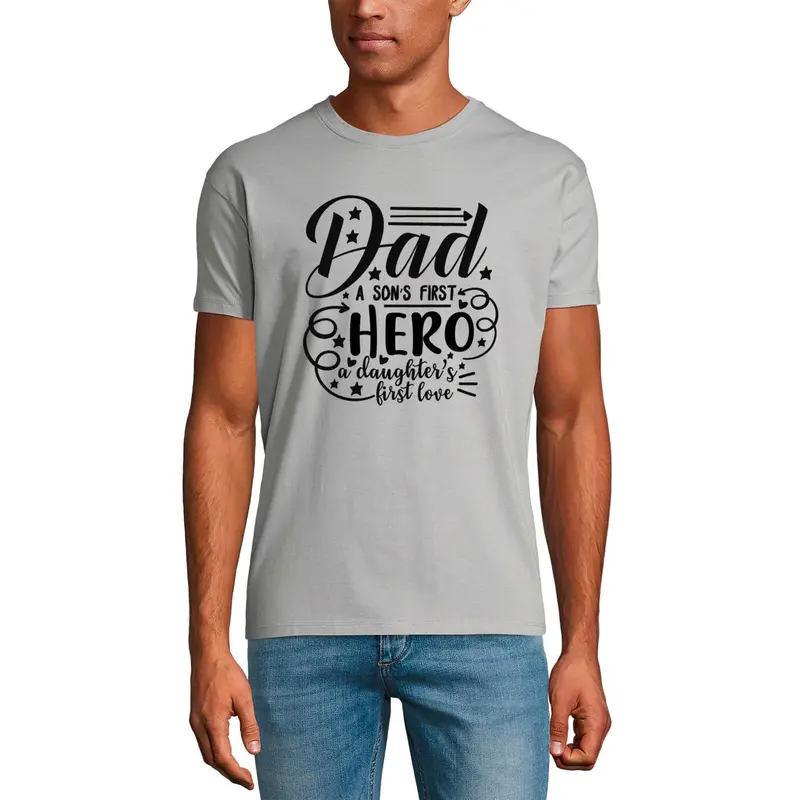 Ultrabasic Men's Graphic T-Shirt Dad A Son's First Hero Daughter's First Love - Quotes 1