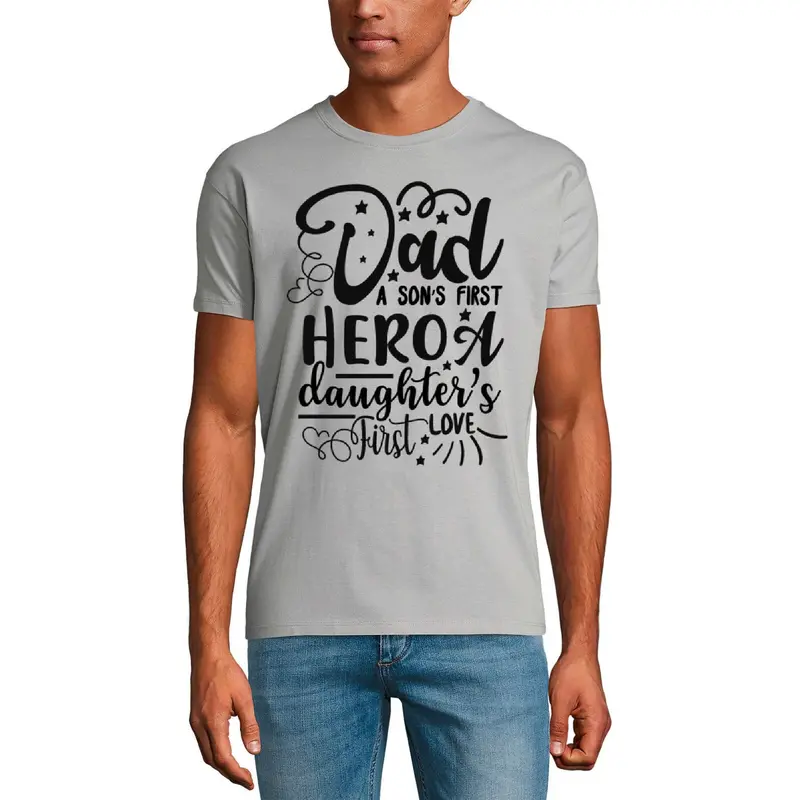 Ultrabasic Men's Graphic T-Shirt Dad A Son's First Hero Daughter's First Love - Quotes 1
