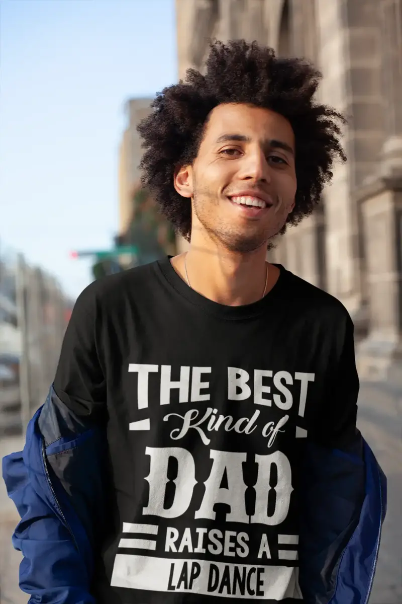 Ultrabasic Men's Graphic T-Shirt Dad Raises A Lap Dance 1