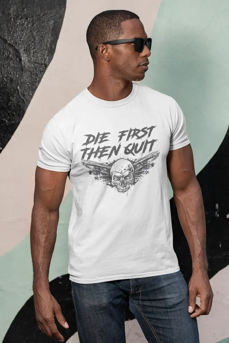 Ultrabasic Men's Graphic T-Shirt Die First Then Quit - Motivational Skull Shirt 1
