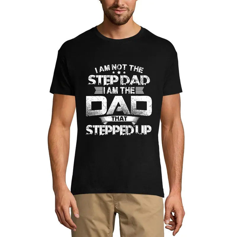 Ultrabasic Men's Graphic T-Shirt I Am The Dad That Stepped Up - Funny Quote 1