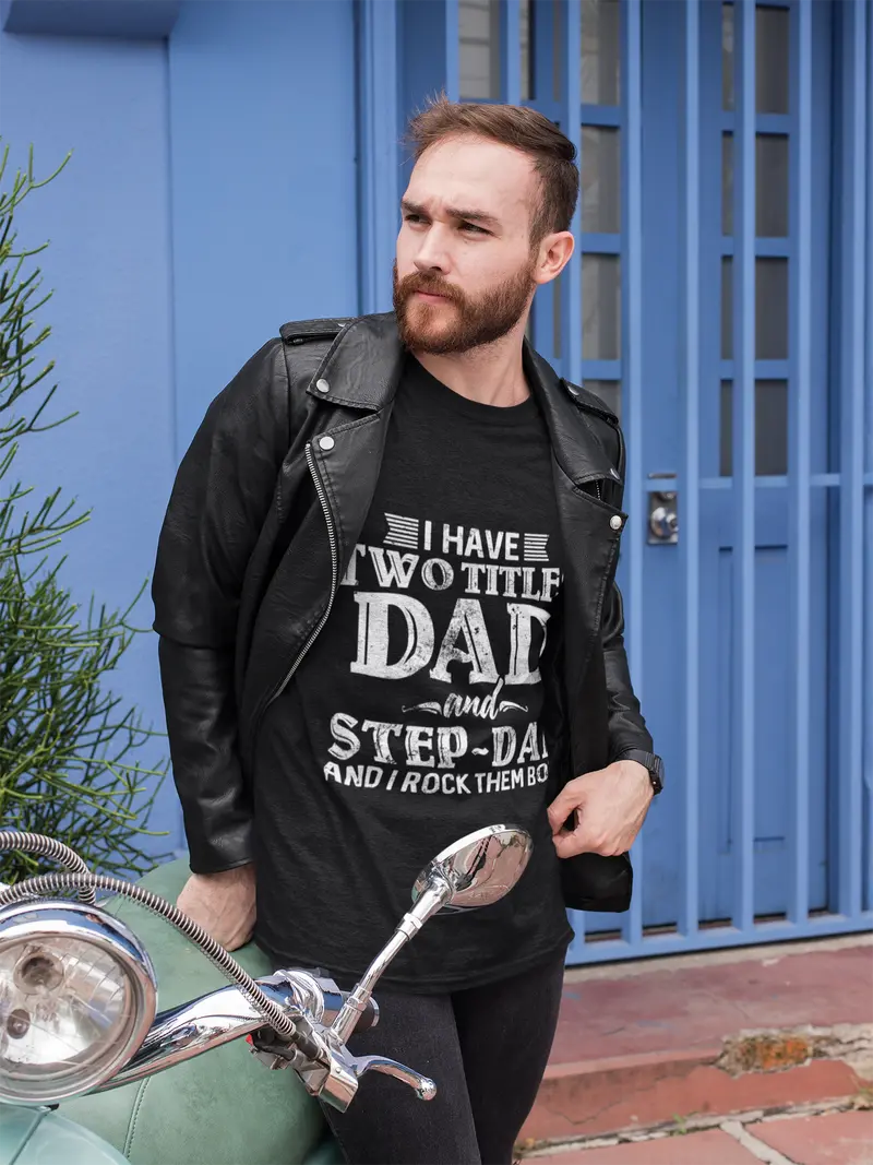 Ultrabasic Men's Graphic T-Shirt I Have Two Titles Dad And Step-Dad - I Rock Them Both 1