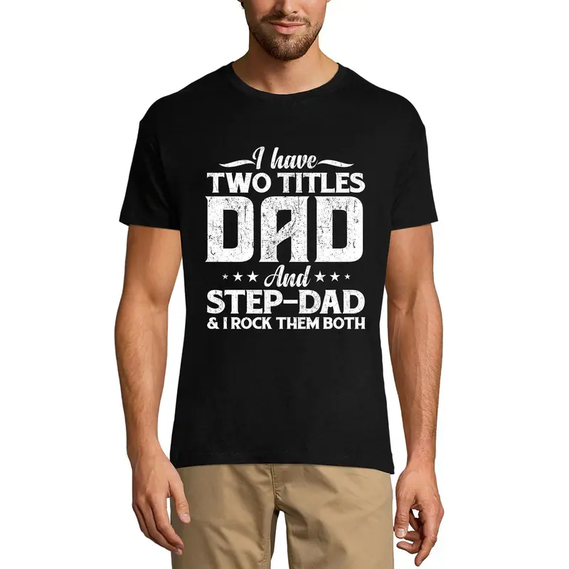 Ultrabasic Men's Graphic T-Shirt I Have Two Titles Dad And Step-Dad - I Rock Them Both 2