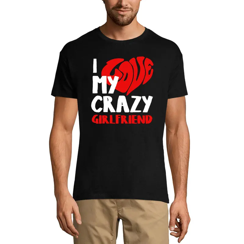 Ultrabasic Men's Graphic T-Shirt I Love My Crazy Girlfriend - Romantic Valentine's Day Tee Shirt 1
