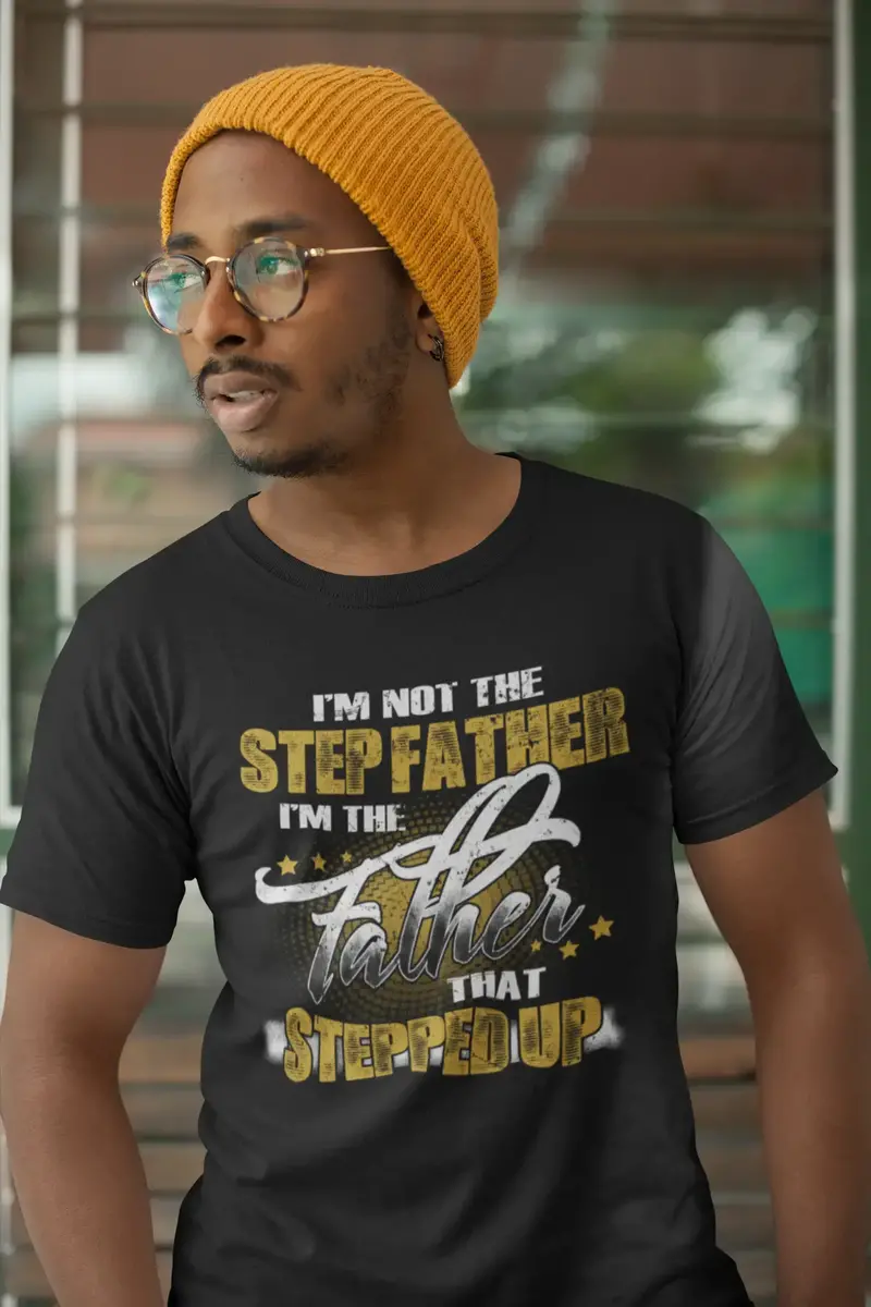 Ultrabasic Men's Graphic T-Shirt I'm The Father That Stepped Up - Funny Shirt 1