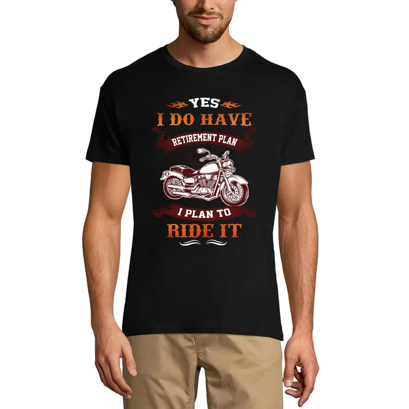 Ultrabasic Men's Graphic T-Shirt Yes I Do Have A Retirement Plan I Plan To Ride It - Biker Tee Shirt 2
