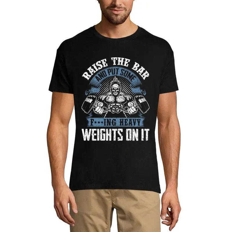 Ultrabasic Men's Gym T-Shirt Raise The Bar And Put Some Heavy Weights Workout Shirt 1
