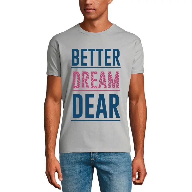 Ultrabasic Men's Music T-Shirt Better Dream Dear - Vintage Shirt For Musician 1