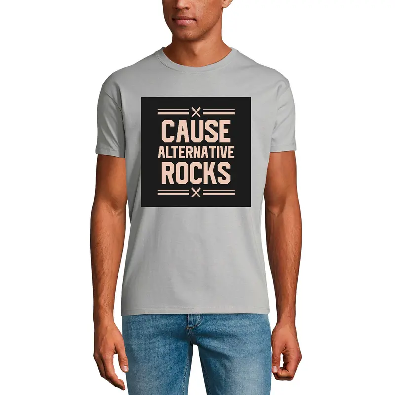 Ultrabasic Men's Music T-Shirt Cause Alternative Rocks - Slogan Shirt For Men 1