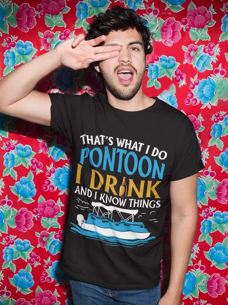 Ultrabasic Men's Novelty T-Shirt That's What I Do Pontoon I Drink And I Know Things - Beer Lover Tee Shirt 1