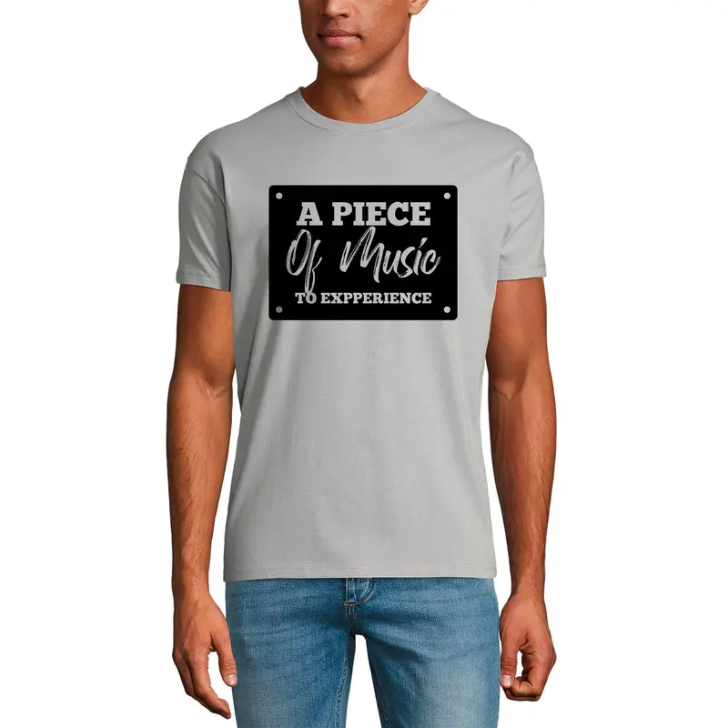 Ultrabasic Men's T-Shirt A Piece Of Music To Experience - Saying Shirt For Musician 1