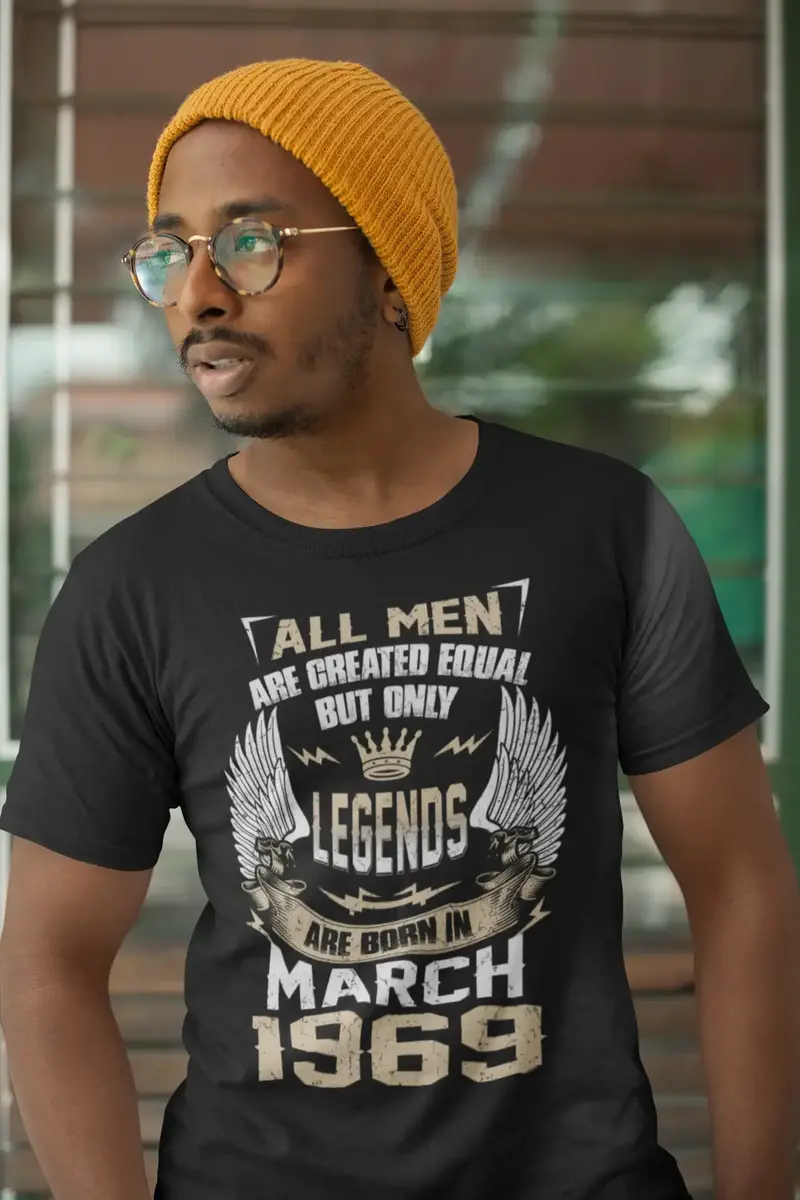 Ultrabasic Men's T-Shirt All Men Are Created Equal But Only Legends Are Born In March 1969 - Gift For 52Nd Birthday 1