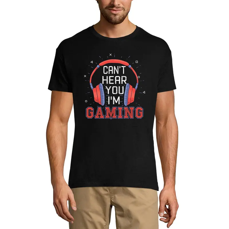 Ultrabasic Men's T-Shirt Can't Hear You I'm Gaming - Birhtday Gift For Gamers 3