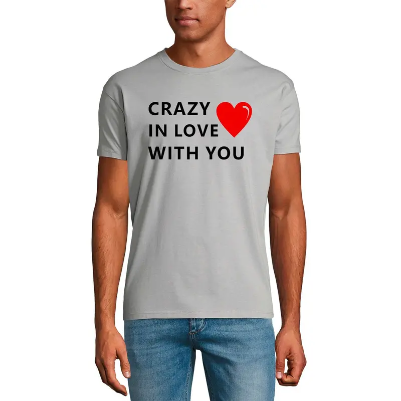 Ultrabasic Men's T-Shirt Crazy In Love With You - Romantic Quote - Gift For Boyfriend 1