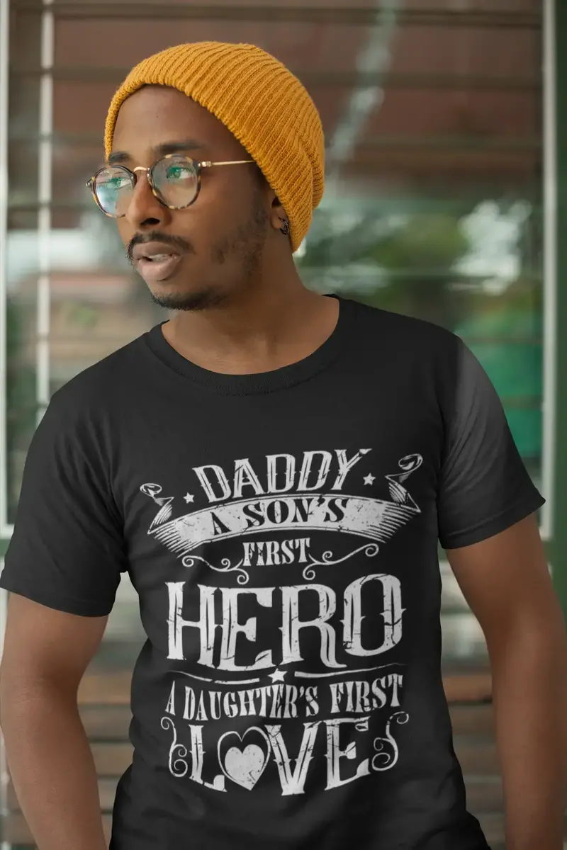 Ultrabasic Men's T-Shirt Daddy A Son's First Hero A Daughter's First Love Tee Shirt 1