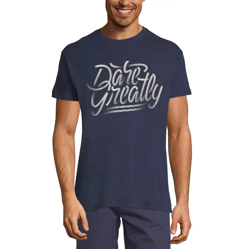 Ultrabasic Men's T-Shirt Dare Greatly - Short Sleeve Tee Shirt 1