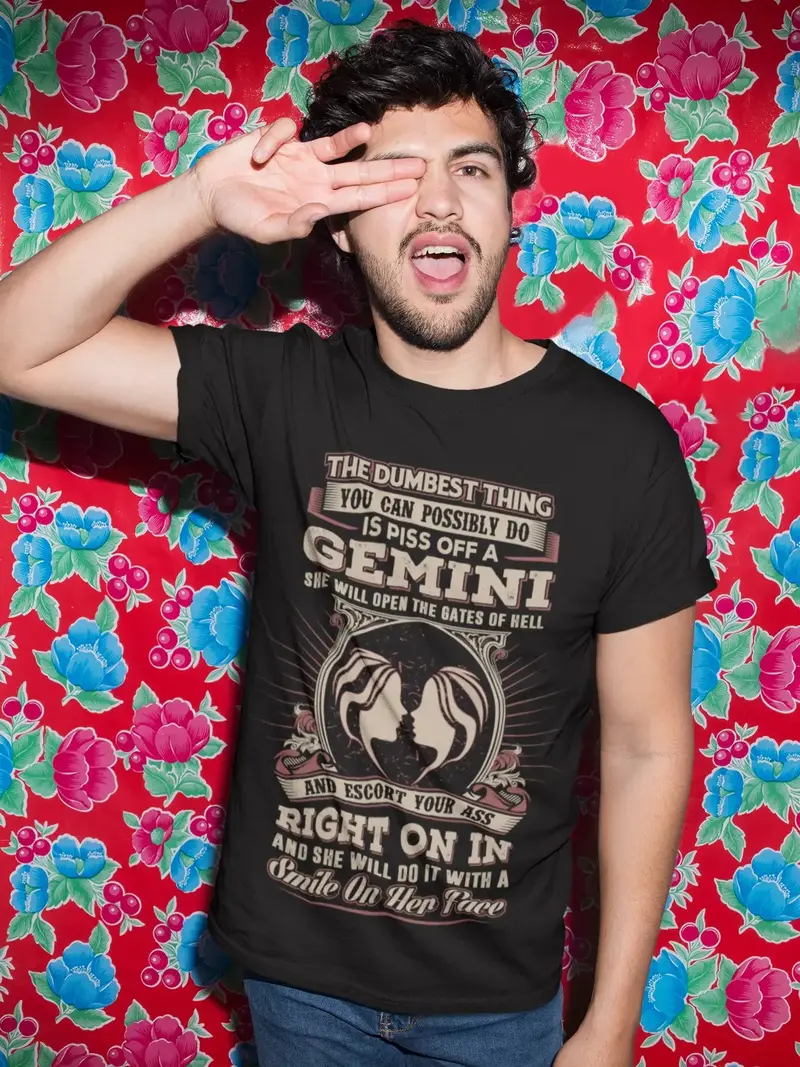 Ultrabasic Men's T-Shirt Dumbest Thing - Piss Of A Gemini - Zodiac Birthday Shirt 1