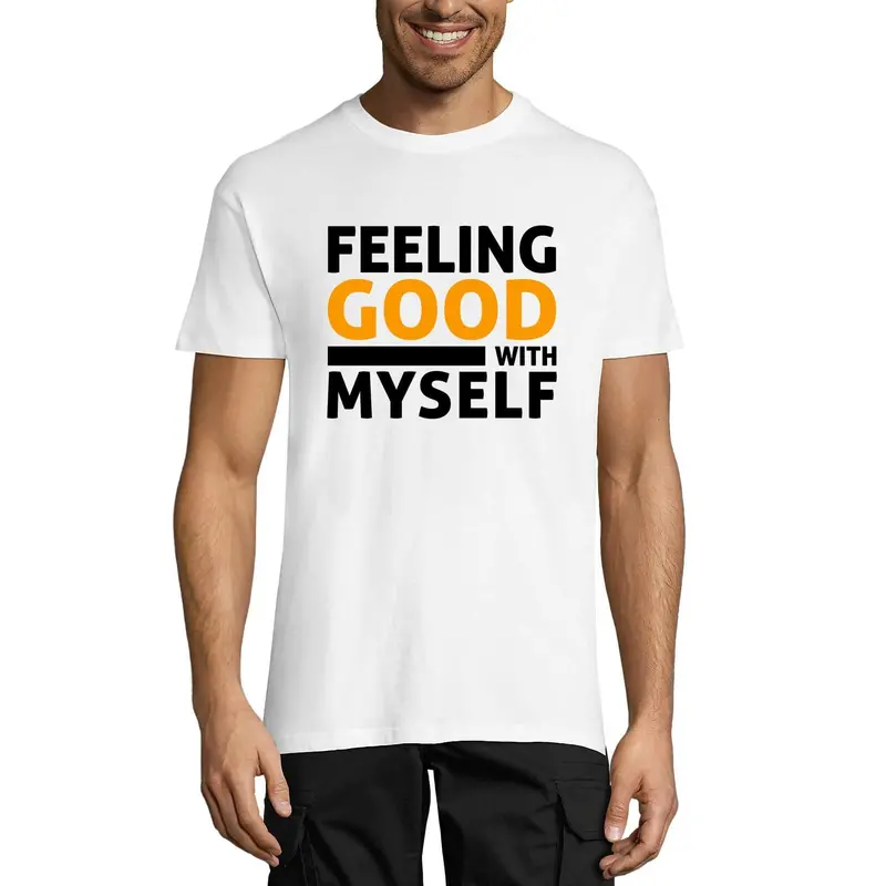 Ultrabasic Men's T-Shirt Feeling Good With Myself - Motivational Quote 1