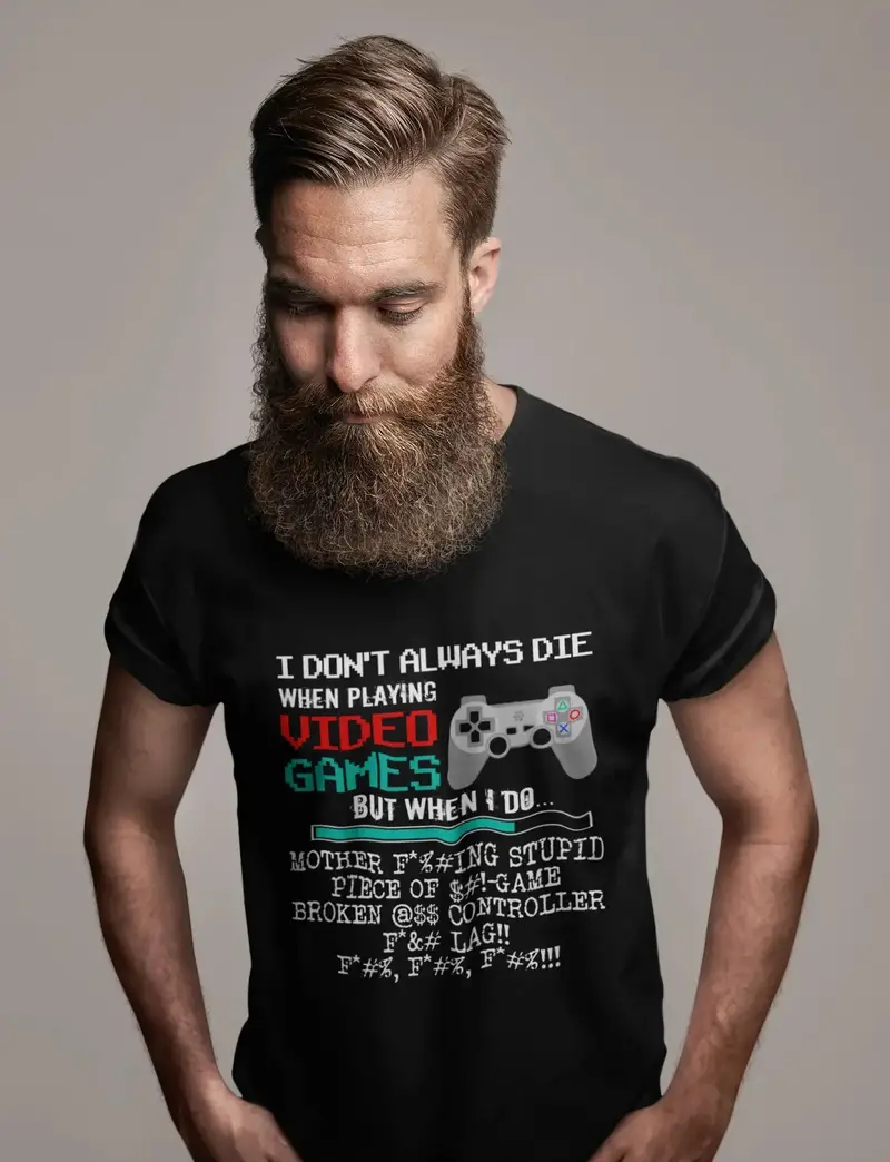 Ultrabasic Men's T-Shirt I Don't Always Die When Playing Games - Gaming Shirt 1