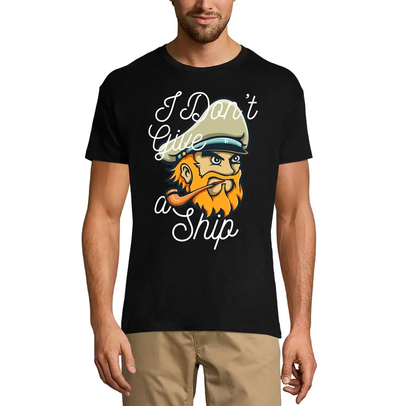 Ultrabasic Men's T-Shirt I Don't Give A Ship - Captain Quote Shirt For Men 1