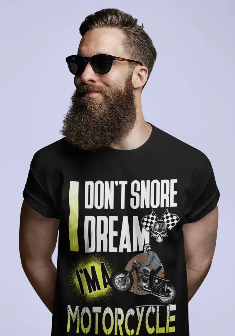 Ultrabasic Men's T-Shirt I Don't Snore I Dream I'm Motorcycle - Funny Humor Biker Tee Shirt 1