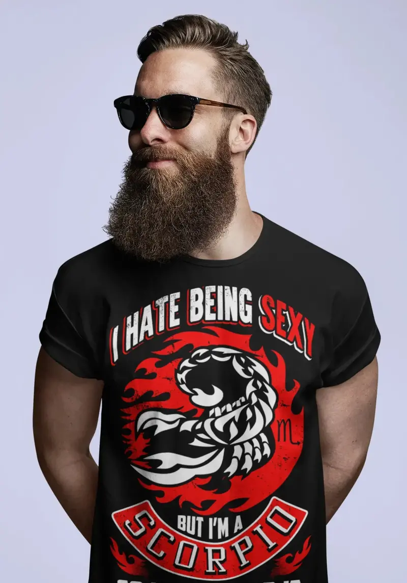 Ultrabasic Men's T-Shirt I Hate Being Sexy But I'm A Scorpio - Zodiac Birthday Shirt 1