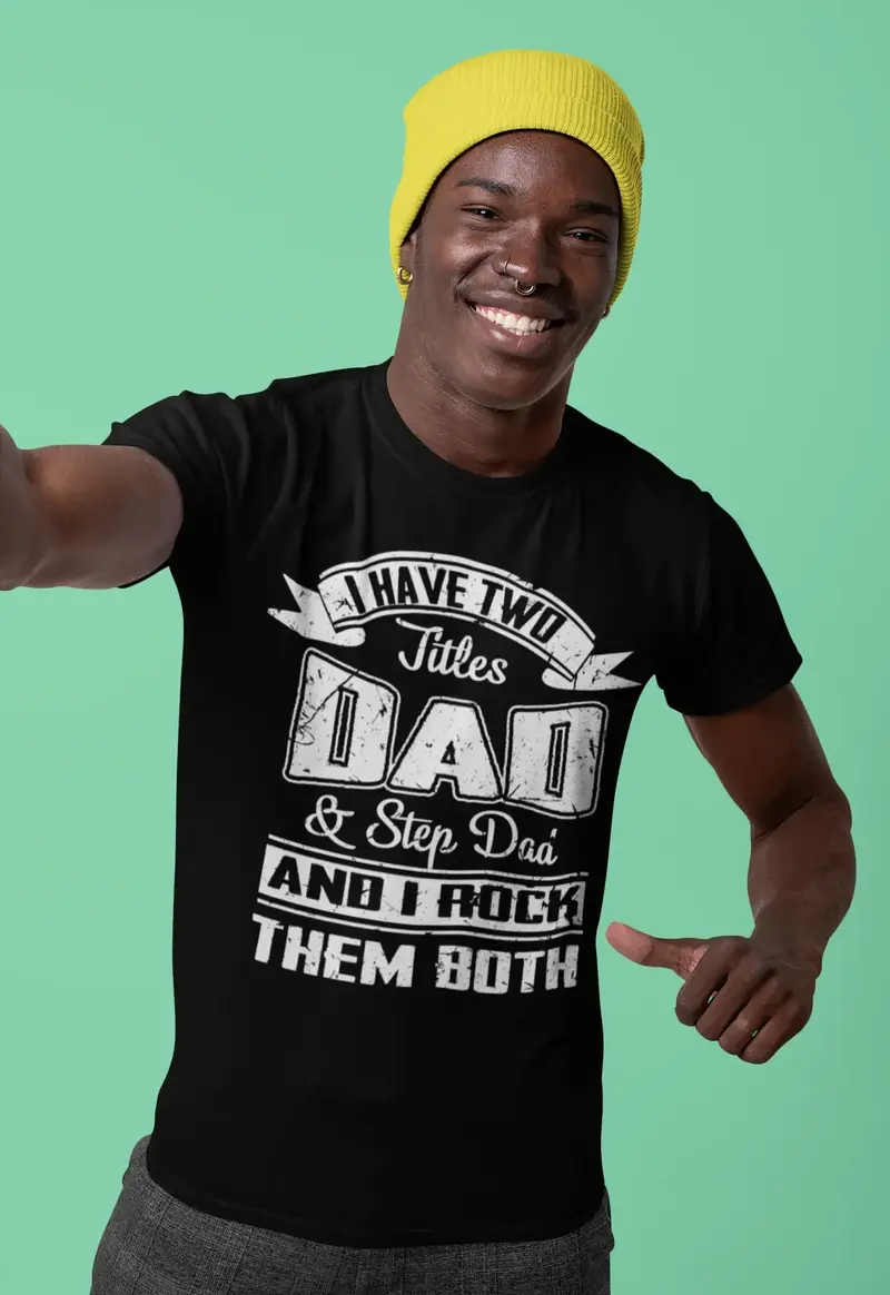 Ultrabasic Men's T-Shirt I Have 2 Titles Dad And Step Dad - Father Tee Shirt 1