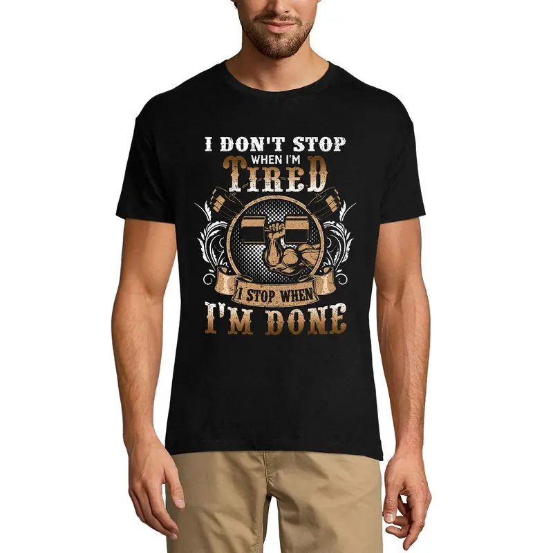 Ultrabasic Men's T-Shirt I Stop When I'm Done - Motivational Saying Funny Gym Shirt 1