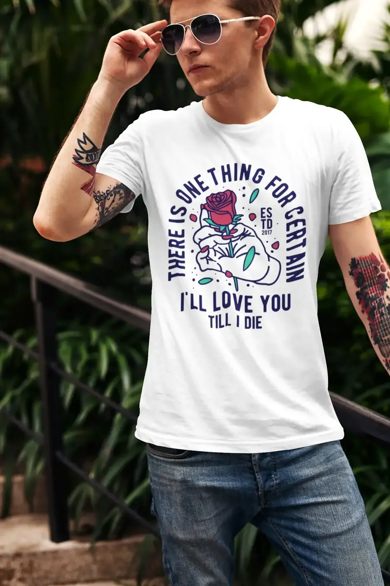Ultrabasic Men's T-Shirt I Will Love You Till I Die - Rose Flower Romantic Shirt 1