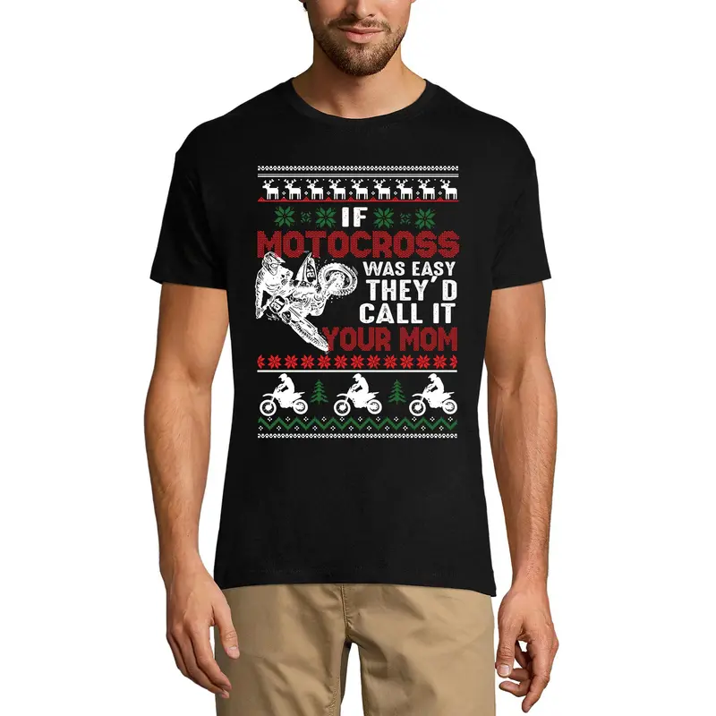 Ultrabasic Men's T-Shirt If Motocross Was Easy They 'D Call It Your Mom - Funny Humor Biker Tee Shirt 2