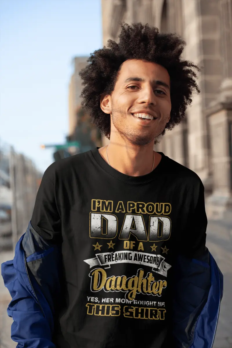 Ultrabasic Men's T-Shirt I'm Proud Dad Of Freaking Awesome Daughter - Daddy Tee Shirt 2