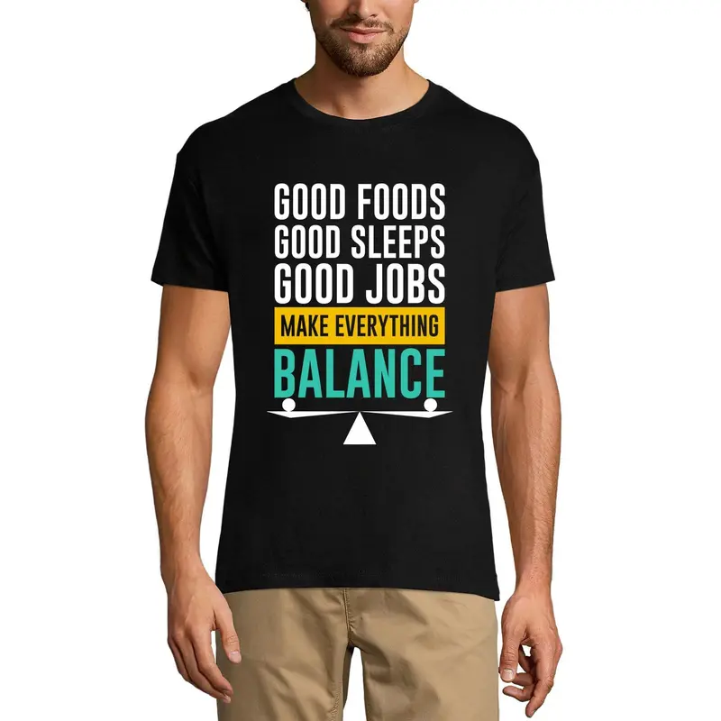 Ultrabasic Men's T-Shirt Make Everything Balance - Novelty Gift Shirt For Men 1