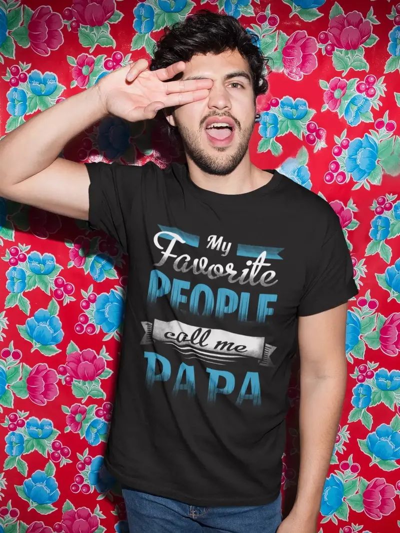 Ultrabasic Men's T-Shirt My Favorite People Call Me Papa - Dad Tee Shirt 1