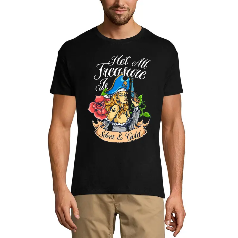 Ultrabasic Men's T-Shirt Not All Treasure Is Silver And Gold - Pirate Girl 1