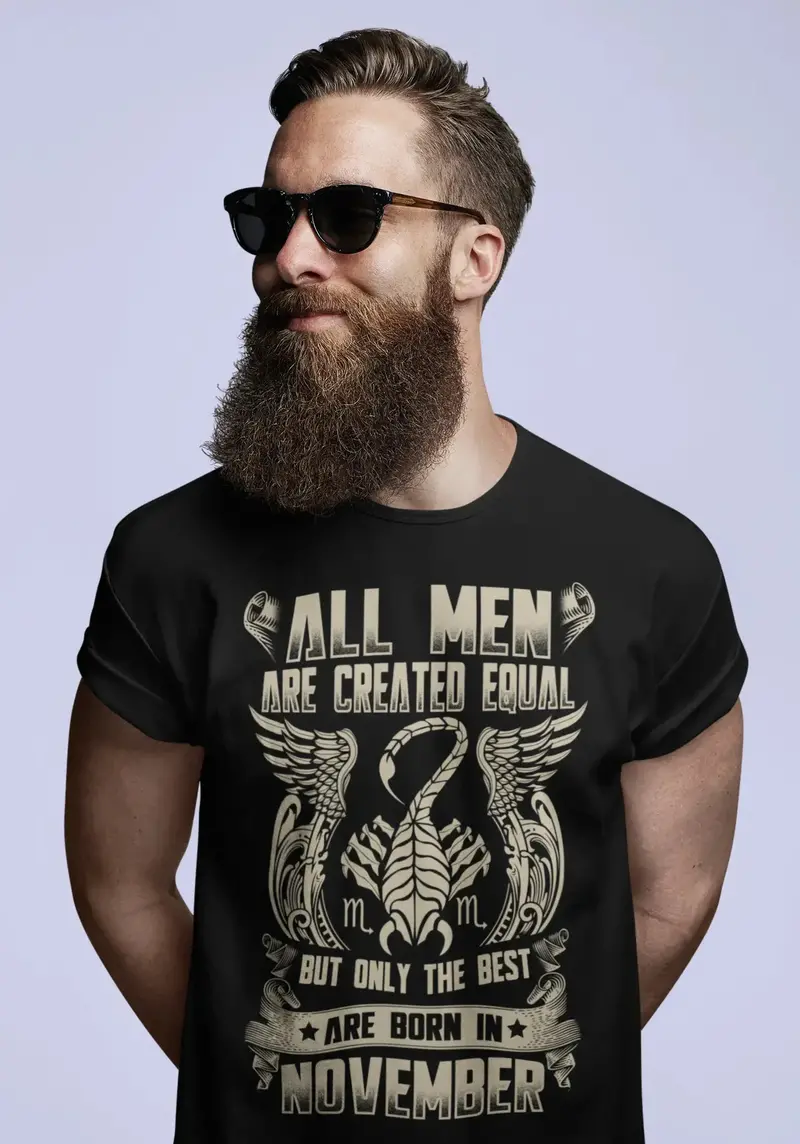 Ultrabasic Men's T-Shirt Only The Best Are Born In November - Birthday Zodiac Shirt 1