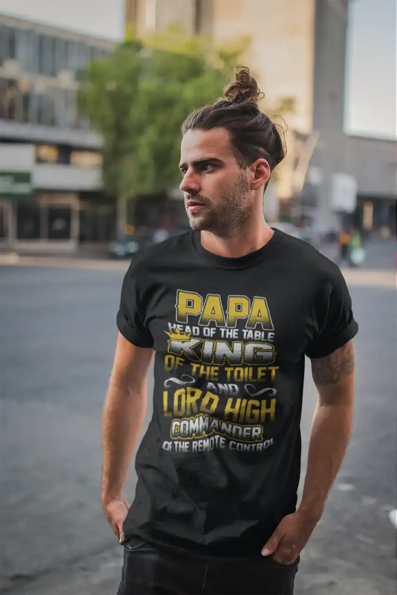 Ultrabasic Men's T-Shirt Papa King Lord High Commander - Funny Humor Tee Shirt 1