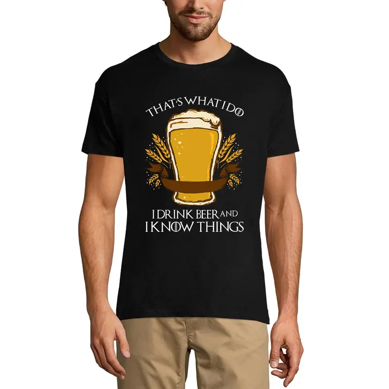 Ultrabasic Men's T-Shirt That's What I Do I Drink Beer And I Know Things - Beer Lover Tee Shirt 2