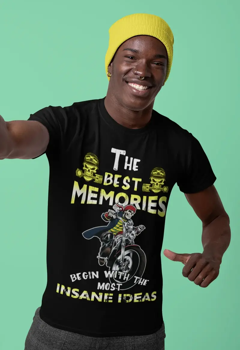 Ultrabasic Men's T-Shirt The Best Memories Begin With The Most Insane Ideas - Humor Biker Tee Shirt 1