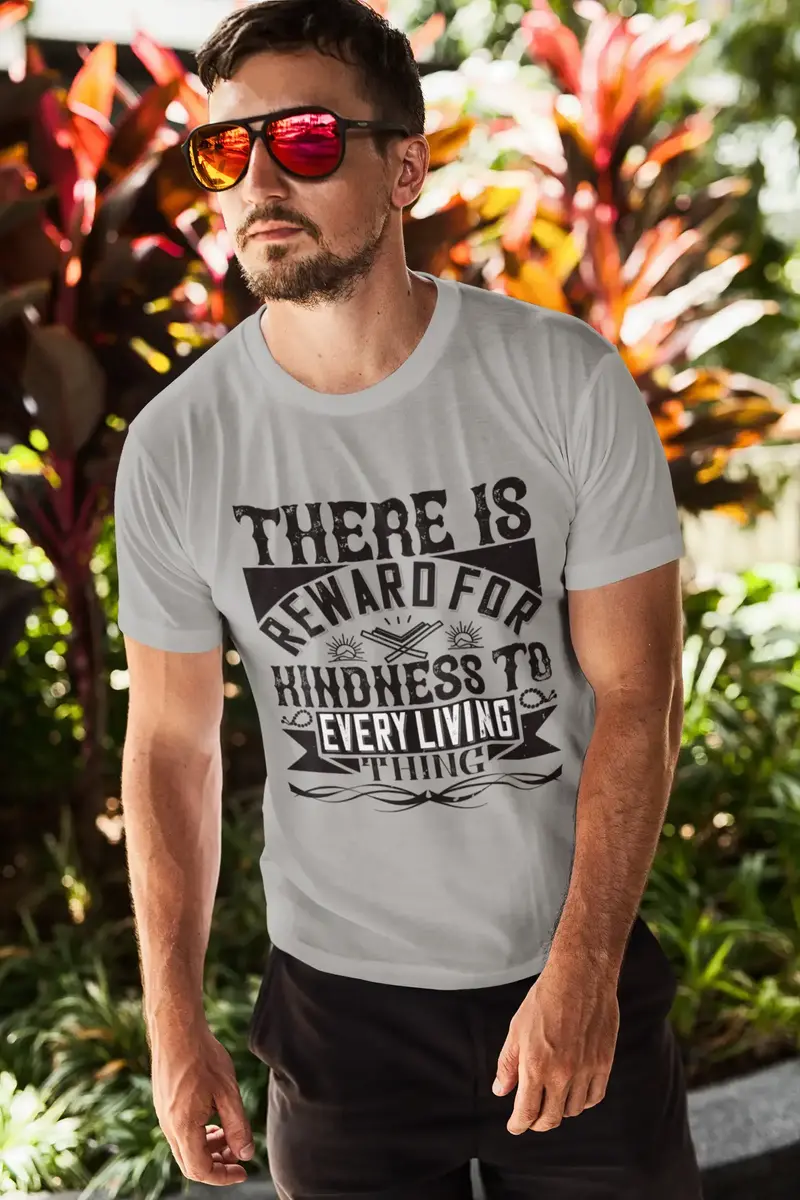 Ultrabasic Men's T-Shirt There Is Reward For Kindness To Every Living Thing - Religious Quote 1