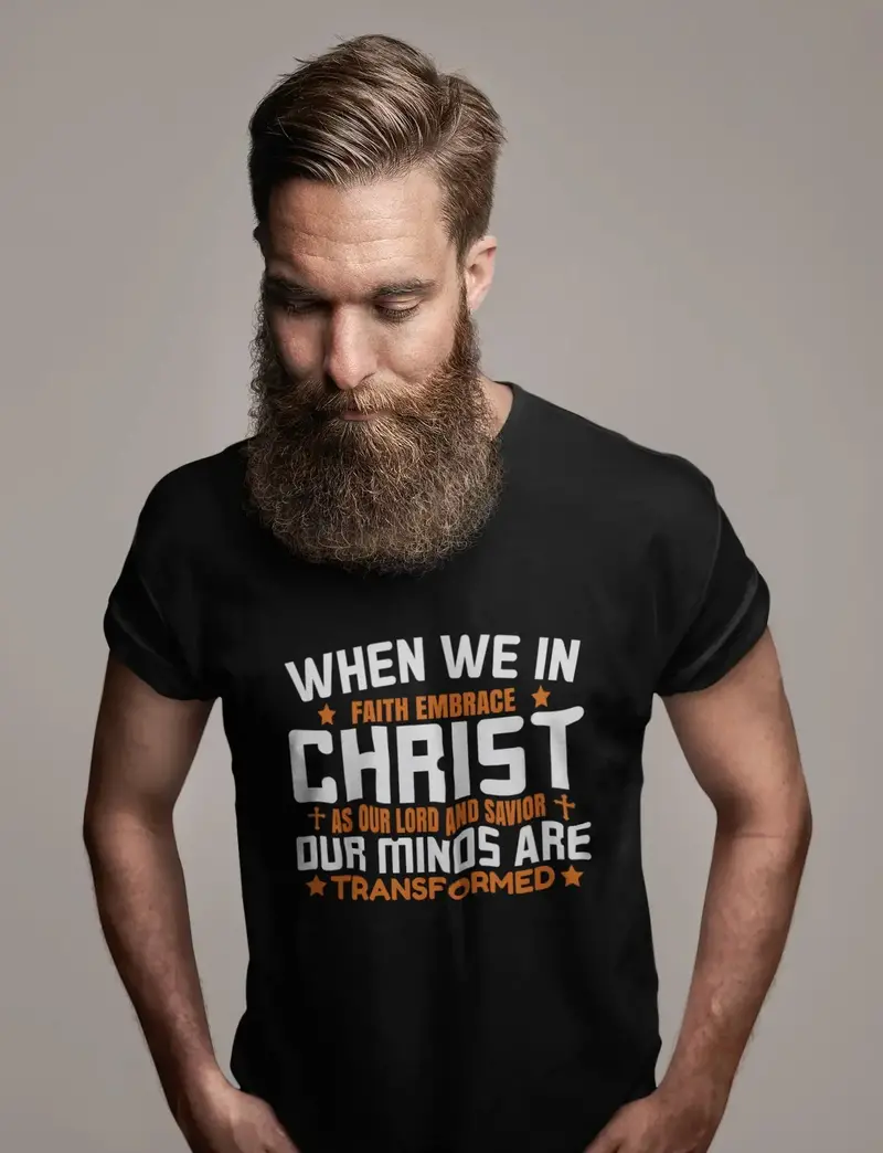 Ultrabasic Men's T-Shirt When We Faith Embrace Christ Our Minds Are Transformed 1
