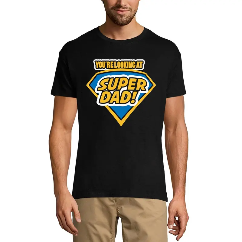 Ultrabasic Men's T-Shirt You're Looking At Super Dad - Funny Gifts For Dad Jokes Daddy 1