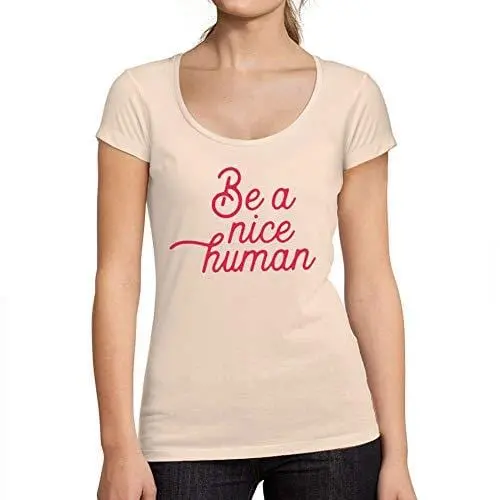 Ultrabasic - Tee-Shirt Femme Col Rond Décolleté Be A Nice Human Rose Crémeux 1