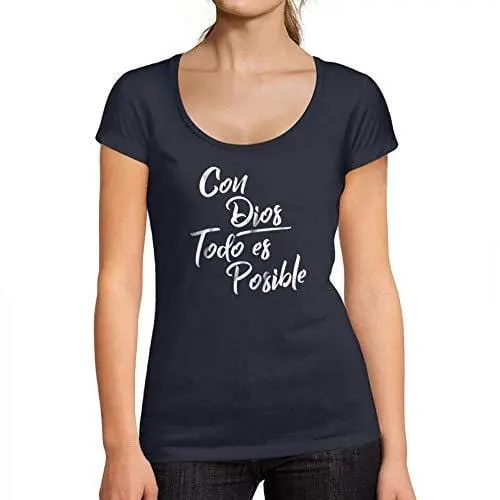 Ultrabasic - Tee-Shirt Femme Col Rond Décolleté Con Dios Todo Es Posible 1