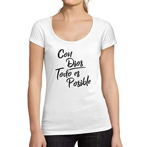 Ultrabasic - Tee-Shirt Femme Col Rond Décolleté Con Dios Todo Es Posible 1
