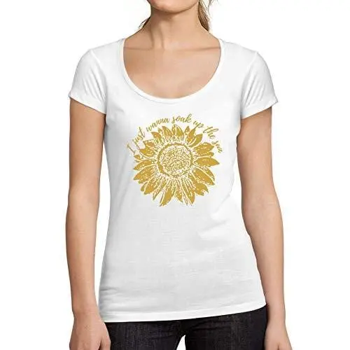 Ultrabasic - Tee-Shirt Femme Col Rond Décolleté I Just Wanna Soak Up The Sun Sunflowerblanc 1