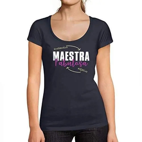 Ultrabasic - Tee-Shirt Femme Col Rond Décolleté Maestra Fabulosa 1