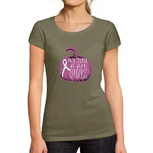 Ultrabasic - Tee-Shirt Femme Manches Courtes In October We Wear Pink Kaki 1